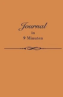 Journal In 9 Minuten Tagebuch (Bekannt Aus Tiktok) | Dankbarkeitstagebuch, Manifestationstagebuch | Dein Journal Für Selbstvervollkommnung, Glück, Gesundheit & Erfolg (German Edition) ürün görseli 1