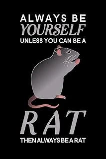 Always Yourself Unless You Can A Rat Then Always A Rat: Blank Lined Journal Notebook, 6" X 9", Rat Journal, Rat Notebook, Ruled, Writing Book, Notebook For Rat Lovers, Rat Gifts ürün görseli 1
