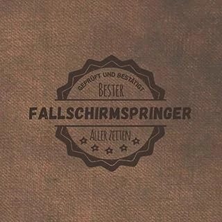 Bester Fallschirmspringer Aller Zeiten: Notizbuch Inkl. To Do Liste | Das Perfekte Geschenk | Personalisiert Für Männer, Die Fallschirm Springen Können | Geschenkidee | Geschenke | ürün görseli 1