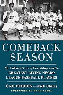 Comeback Season: My Unlikely Story Of Friendship With The Greatest Living Negro League Baseball Players ürün görseli 1