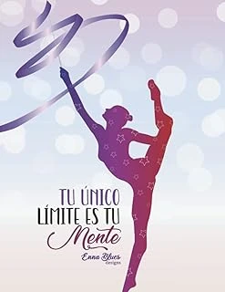 Independently Published Cuaderno A4 Gimnasia Ritmica Cinta. Ideal Tomar Apuntes Libreta Escolar: Regalo Niñas Gimnastas. Tu Único Limite Es Tu Mente. (Cuadernos Enna Blues) (Spanish Edit ürün görseli 1