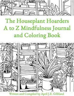 Independently Published The Houseplant Hoarders A To Z Mindfulness Journal And Coloring Book ürün görseli 1