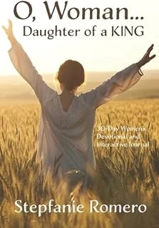 Independently Published O, Woman...Daughter Of A King: 30 Day Women'S Devotional And Interactive Journal ürün görseli 1