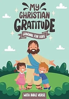 Independently Published My Christian Gratitude Journal For Kids: A Daily Gratitude Diary For Girl & Boy | Exploring Faith With Bible Verses, Mindfulness And Writing Prompts | For Devotional Kids ürün görseli 1
