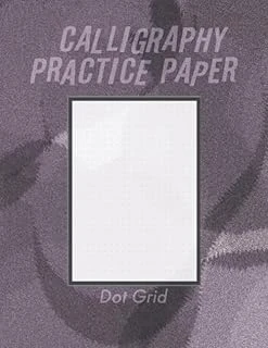 Calligraphy Practice Dot Grid Paper: Calligraphy Writing Paper And Workbook For Beginners, 100 Sheet Pages Writing Practice, Lettering Dot Grid Paper ... & Calligraphy, Handwriting Reference ürün görseli 1