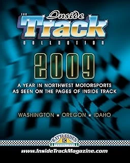 The Inside Track 2009: A Year In Northwest Motorsports As Seen On The Pages Of Inside Track ürün görseli 1