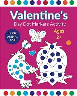 Independently Published Valentine'S Day Dot Markers Activity Book Animal For Ages 2+: Children'S Valentine'S Day Activity Book With Paint Dabber (Valentine'S Day Gift For Kids+2) ürün görseli 1