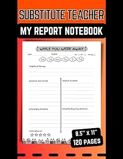 Independently Published Substitute Teacher, My Report Notebook: Feedback And Daily Activities Records, Classroom Organizer Notebook For A Substitute Teacher, 8.5X11'', 120 Pages. ürün görseli 1