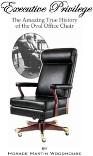 Executive Privilege: The Amazing True Of The Oval Office Chair ürün görseli 1