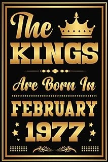 Independently Published The Kings Are Born In February 1977: 46Th Birthday Gifts Ideas For Men, Turning 46 Years Old Presents | Unique 46Th Birthday Gift For Husband Dad Brother Born In February, Fun ürün görseli 1