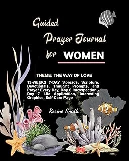 Guided Prayer Journal For Women: Fishes And Corals: 13 Weeks-One Full Quarter-Year 7R God; Growing My Love For Family; Growing My Love For The Earth ürün görseli 1