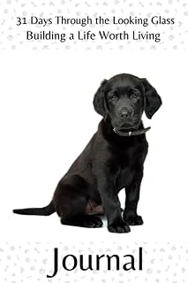 Independently Published 31 Days Through The Looking Glass - Building A Life Worth Living Journal: Precocious Pups Series 10 ürün görseli 1