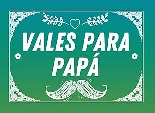 Independently Published Regalos El Día Del Padre: Vales Papá: 50 Cupones De Regalo - 50 Blanco Llenar Con Recompensas-Regalos Personalizados ... Hija - Tarjeta De Felicitación ürün görseli 1
