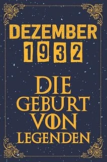 Dezember 1932 Die Geburt Von Legenden | 90 Geburtstag: 90. Geburtstag Geschenk Für Mann Und Frau | 1932 Geburtstag Frau | 1932 Geburtstag Mann | ... 90 Geburtstag | Notizbuch (6×9), 120 Seiten. ürün görseli 1