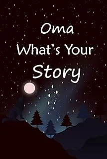 Oma What'S Your Story: The Gift Helps Your Oma To Tell Her Stories About Life; Guided Question Journal To Preserve Oma'S Precious Memories ürün görseli 1