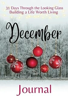 Independently Published 31 Days Though The Looking Glass - Building A Life Worth Living "December Journal" ürün görseli 1