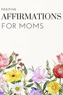 Beautiful Flower Positive Affirmation Journal For Moms: Motivational Quotes, Poems And Inspirational Women Stories. Develop Journaling And Its Benefits ürün görseli 1