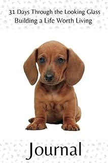 Independently Published 31 Days Through The Looking Glass - Building A Life Worth Living Journal: Precocious Pups Series 9 ürün görseli 1
