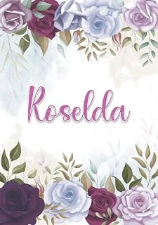 Roselda: Taccuino A5 | Nome Personalizzato Roselda | Regalo Di Compleanno Per Moglie Mamma Sorella Figlia ... | Design: Decorazione Floreale | 120 ... Formato A5 (14.8 X 21 Cm) (Italian Edition) ürün görseli 1
