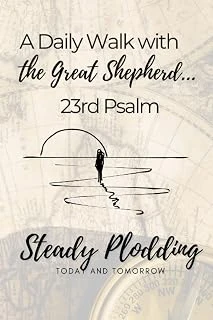 A Daily Walk With The Great Shepherd 23Rd Psalm: Christian Daily Prompt Journal, 144 Pages, Ideal For New Christians, Moms, Dads, Teens, Young Adults ürün görseli 1