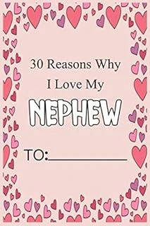 30 Reasons Why I Love My Nephew: Fill In 30 Reasons Why You Love Your Nephew : Perfect Gift For Wedding, Birthdays And Valentine'S Day - Card Alternative ürün görseli 1