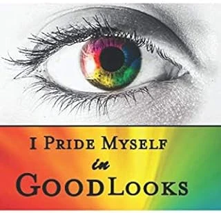 I Pride Myself On Good Looks: Lgbt Pride, Lesbian Pride, Gay Pride, Bisexual Pride, Transgender Pride And Pansexual Pride Gift Journal ürün görseli 1