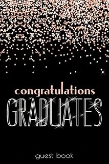 Guest Book: Festive Black Gold Glitter I Congratulations Graduates I Graduation Sign In & Gift Log I Advice Card, Well Wishes, Memories & Keepsake With I Graduation Gift High School College ürün görseli 1