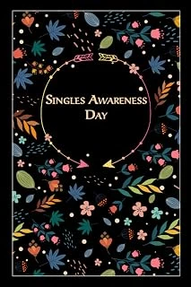 Independently Published Singles Awareness Day: Beautiful Floral Gift For A Special Event, 100 Pages With Timeline, 6"X9", Matte ürün görseli 1
