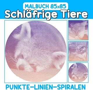Independently Published Schläfrige Tiere Punkte Linien Spiralen Malbuch: Inklusive 40 Bildern Von Schlafenden Katzen Zum Ausmalen Und Entspannen | Gag Geschenke | ... | White Elephant Geschenke (Germ ürün görseli 1