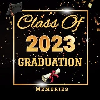 Independently Published Class Of 2023 Memories: Unique Classmate Senior Year Graduation Messages - Journal Keepsake Year Book - Personalized Graduation Gifts For Boys & Girls - Cute Alternative Greet ürün görseli 1