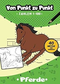 Von Punkt Zu Punkt: 40 Tolle Pferde Motive Im Zahlenraum Von 1-100 (Zahlenfreude, Band 9) ürün görseli 1
