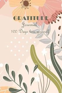 Independently Published 100 Days Love Yourself: Gratitude Journal 100 Days Of Activities, Prompts And Affirmations To Encourage Self Love And Celebrate Life’S Everyday Moments ürün görseli 1