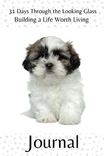 Independently Published 31 Days Through The Looking Glass - Building A Life Worth Living Journal: Precocious Pups Series 11 ürün görseli 1