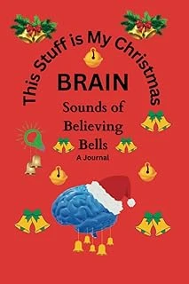 Independently Published This Stuff Is My Christmas Brain Sounds Of Believing Bells (Red): A Journal ürün görseli 1