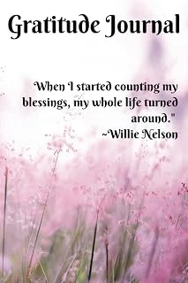 When I Started Counting My Blessings, My Whole Life Turned Around. ~Willie Nelson: Gratitude Journal ürün görseli 1