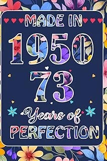 Made In 1950, 73 Rd Year Of Perfection: 73 Rd January Birthday Gifts For Women | Motivational Quotes | Happy Birthday | January Birthdays| ... Book| Personalized Birthday Gifts For Lovers ürün görseli 1