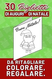 30 Biglietti Di Auguri Di Natale: Biglietti Personalizzati Fai-Da-Te Da Ritagliare, Colorare E Regalare A Compagni, Amici E Parenti. ürün görseli 1