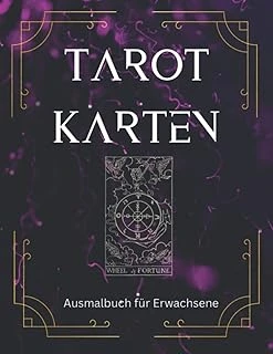 Independently Published Tarot Karten - Malbuch Für Erwachsene: Tarot Karten Buch Zum Ausmalen. Tolles Geschenk Für Die Beste Freundin. Kleine Und Große Arkana ürün görseli 1
