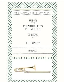 Super Lip Flexibilities Trombone N-15001 #: Budapest ürün görseli 1