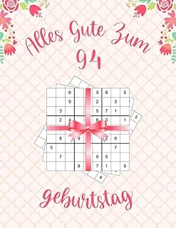 Alles Gute Zum 94. Geburtstag: Geburtstagsgeschenk Für Frauen 94 Jahre, Sudoku Buch Geschenk Für Frauen Mit 80 Rätseln Von Leicht Bis Schwer Mit Lösungen, Geburtstag Geschenk Für 94 Jährige Frau ürün görseli 1