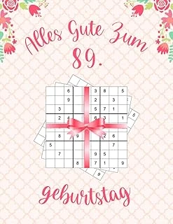 Independently Published Alles Gute Zum 89. Geburtstag: Geburtstagsgeschenk Für Frauen 89 Jahre, Sudoku Buch Geschenk Für Frauen Mit 80 Rätseln Von Leicht Bis Schwer Mit Lösungen, Geburtstag Geschenk ürün görseli 1