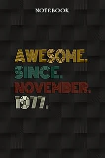 Independently Published Awesome Since November 1977 45 Years Old 45Th Birthday Gift: Funny 45 Year Old Gifts Happy 45Th Birthday Gift Ideas/Journal/Notebook/Diary/Greeting Card Alternative For Women ürün görseli 1