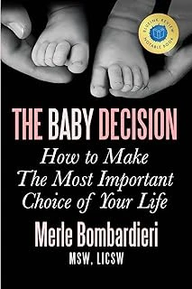 The Baby Decision: How To Make The Most Important Decision Of Your Life ürün görseli 1
