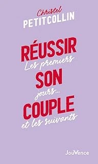 Réussir Son Couple: Les Premiers Jours... Et Les Suivants ürün görseli 1