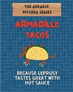 Independently Published Armadillo Tacos | Because Leprosy Tastes Great With Sauce ürün görseli 1