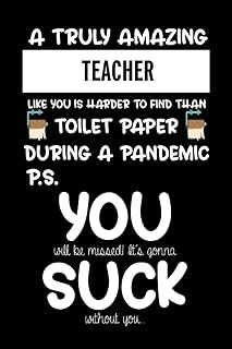 A Truly Amazing Teacher Like You Is Harder To Find Than Toilet Paper During A Pandemic. Max: It'S Gonna Without You Funny Gift For Coworker / ... Show Them How Much You Will Miss Him Or Her. ürün görseli 1
