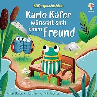 Käfergeschichten: Karlo Käfer Wünscht Sich Einen Freund: Bilderbuch Zum Thema Freundschaft – Ab 2 Jahren ürün görseli 1