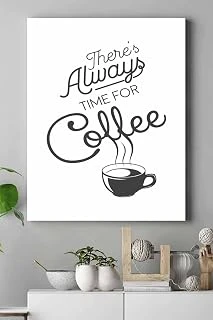Postermanya (Pster18764) There'S Always Time For Coffee Kahve Mutfak Kanvas Tablo 21 X 30 ürün görseli 1
