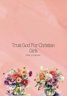 Independently Published Guided Steps, Trust God For Christian Girls: Flower In Glass Vase Cover, Discovering God'S Love, One Page At A Time ürün görseli 1