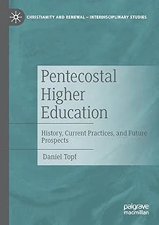 Pentecostal Higher Education: History, Current Practices, And Future Prospects ürün görseli 1